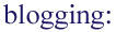 blogging